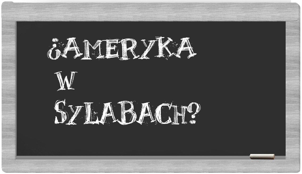 Ameryka in syllables