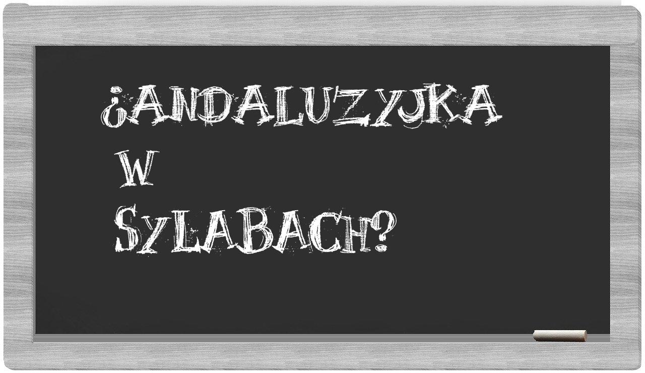 Andaluzyjka in syllables