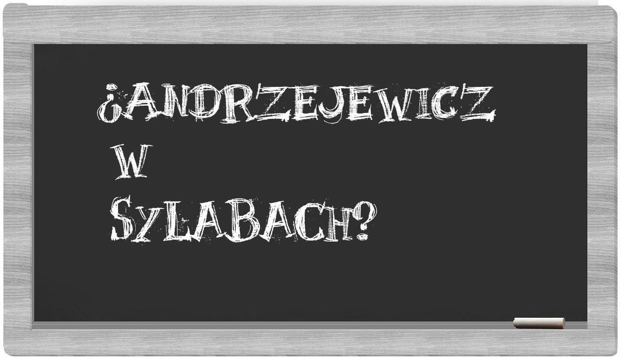 Andrzejewicz in syllables