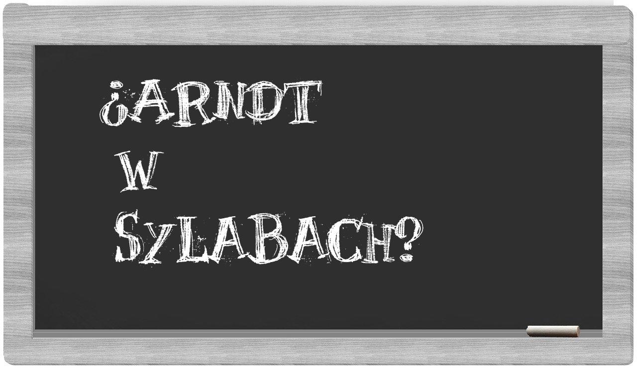 Arndt in syllables