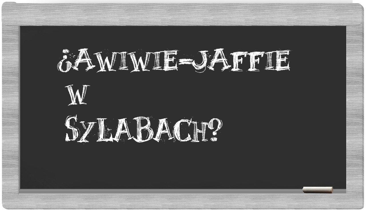 Awiwie-Jaffie in syllables