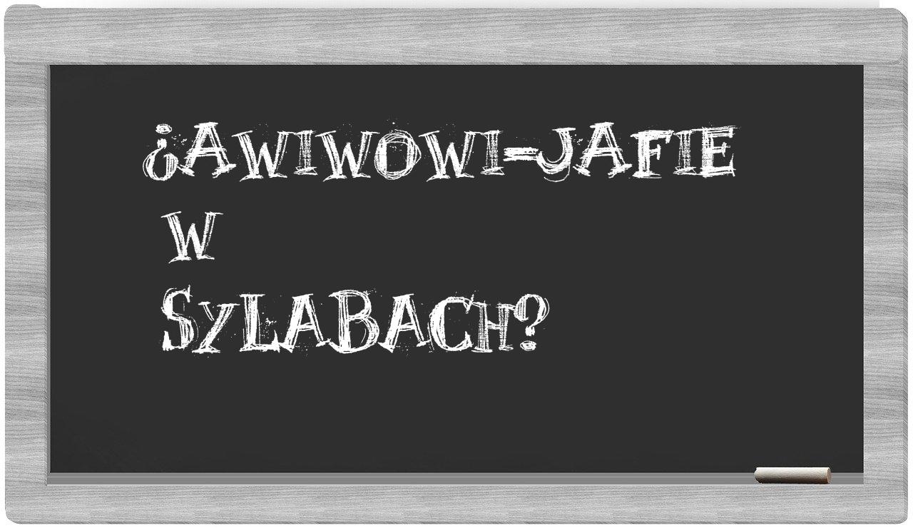Awiwowi-Jafie in syllables