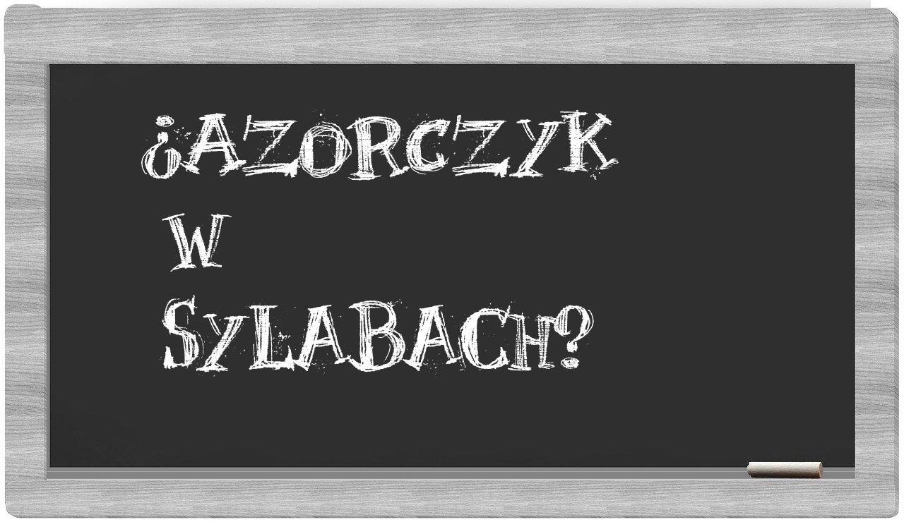 Azorczyk in syllables