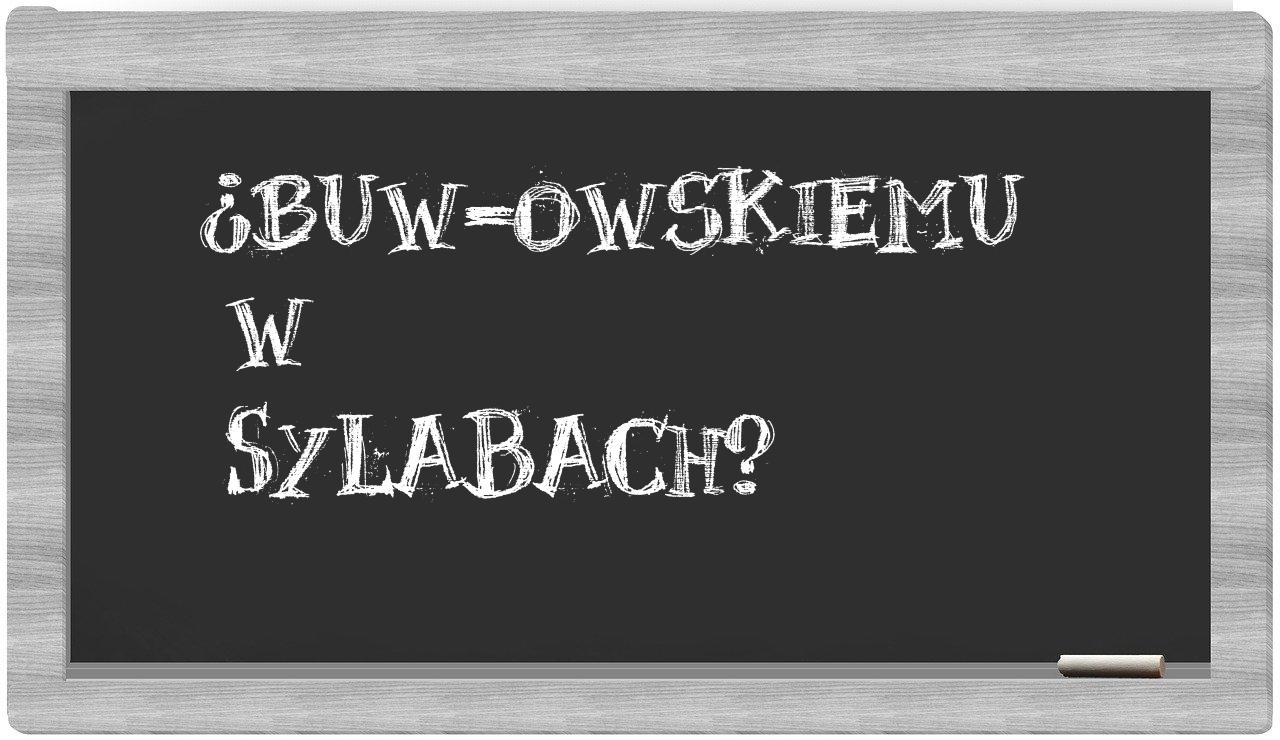 BUW-owskiemu in syllables