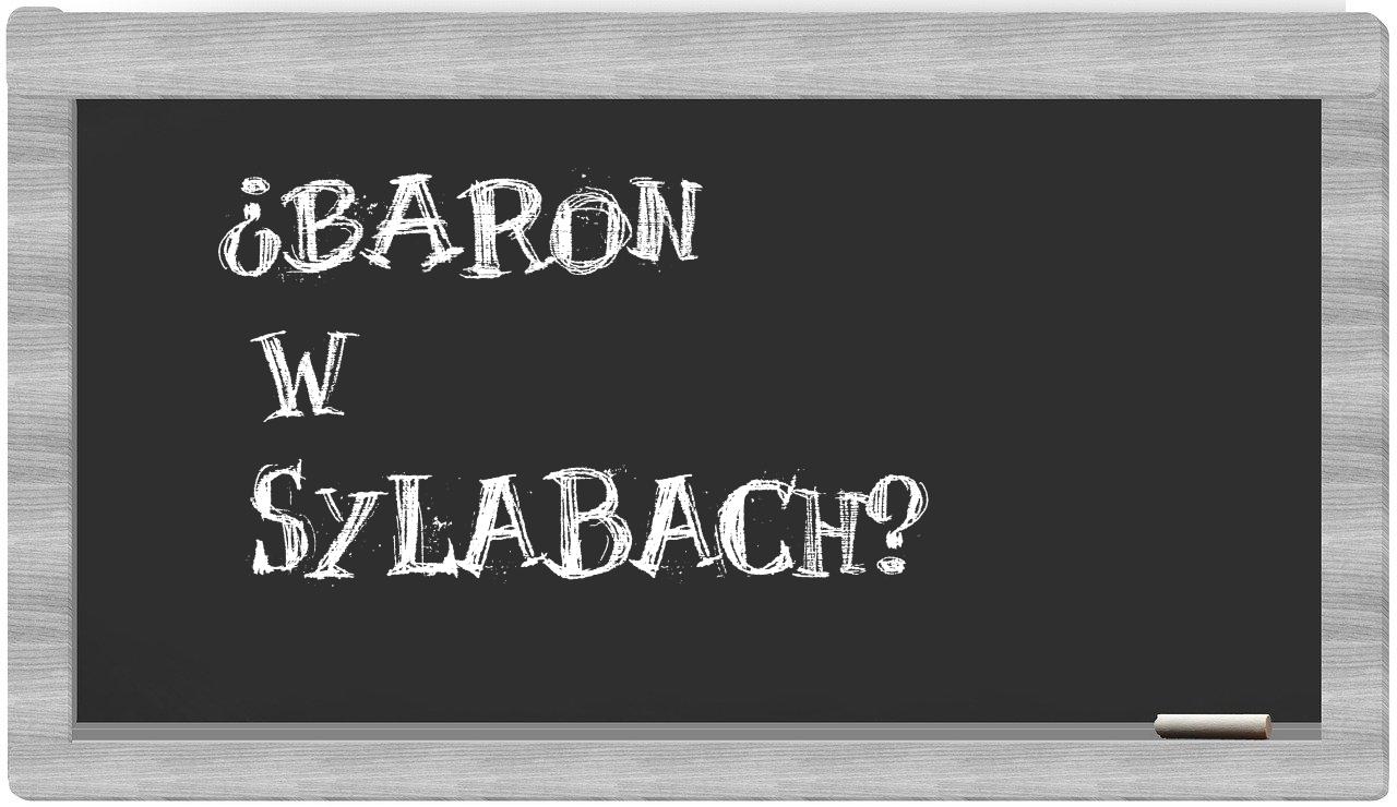 Baron in syllables