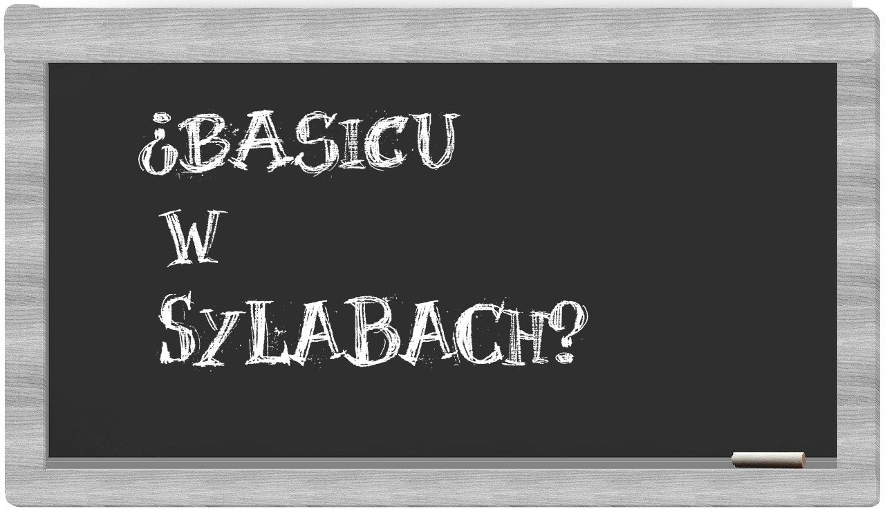Basicu in syllables