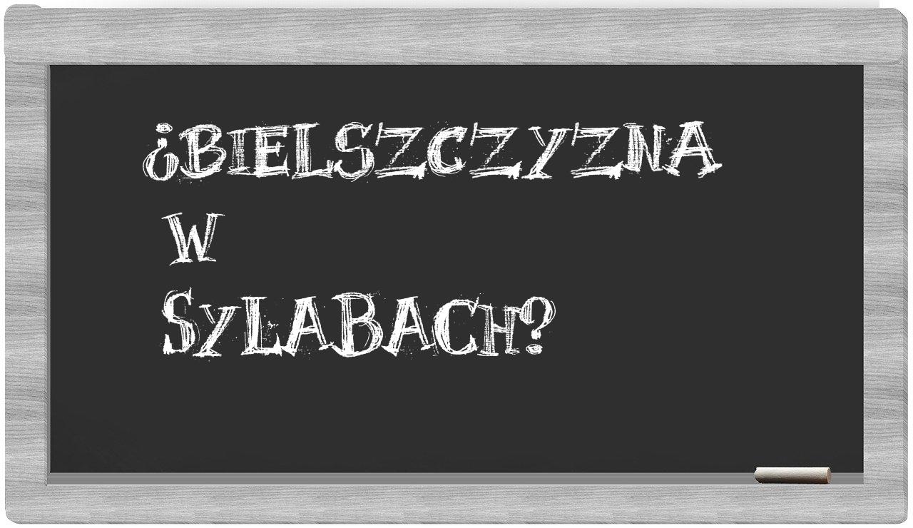 Bielszczyzna in syllables