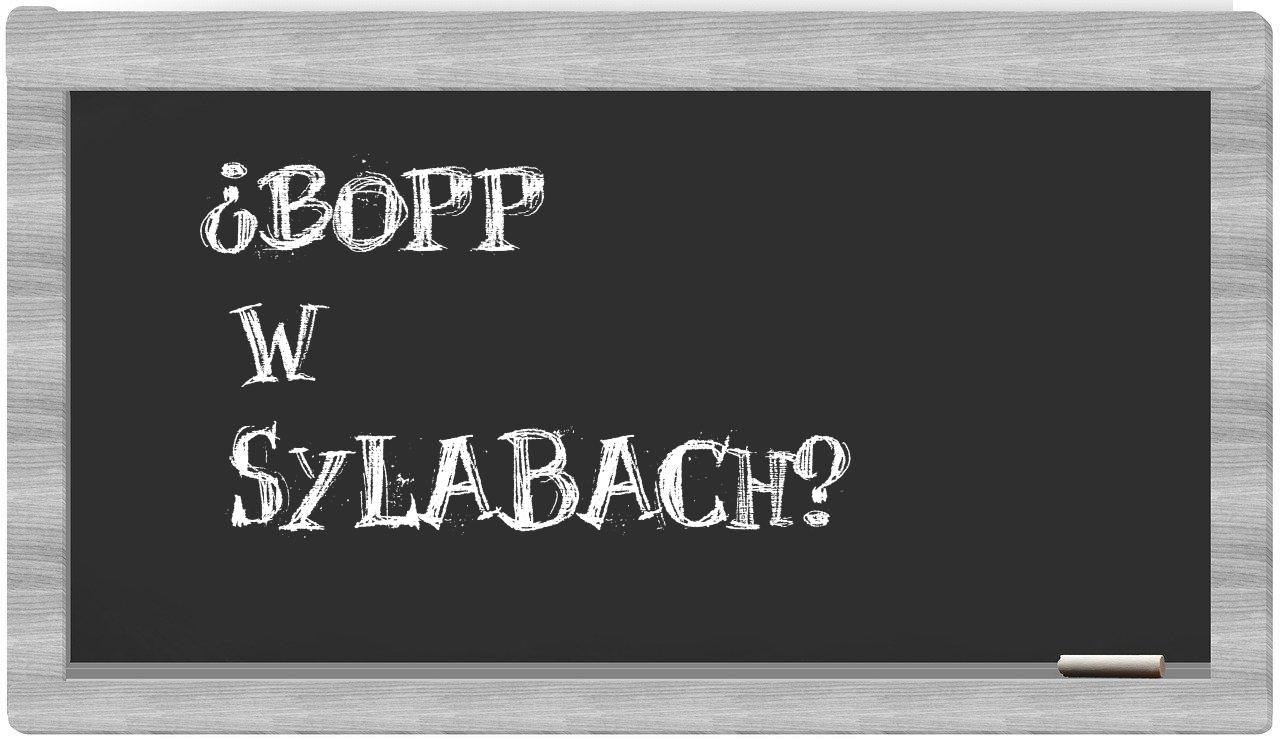 Bopp in syllables