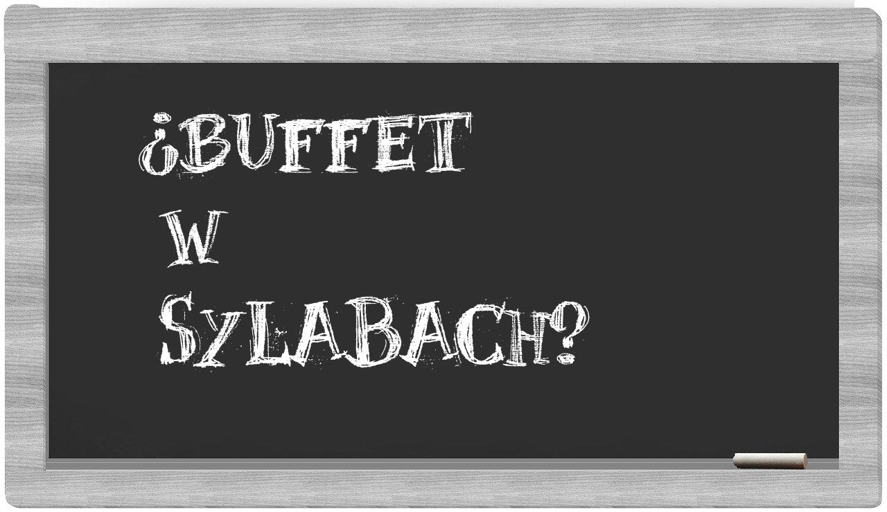 Buffet in syllables