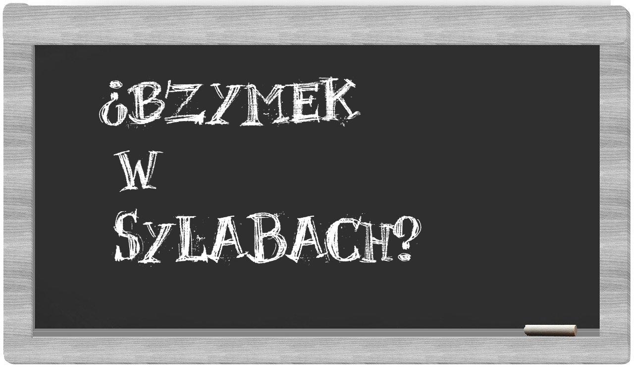 Bzymek in syllables