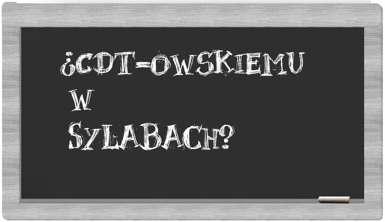 CDT-owskiemu in syllables