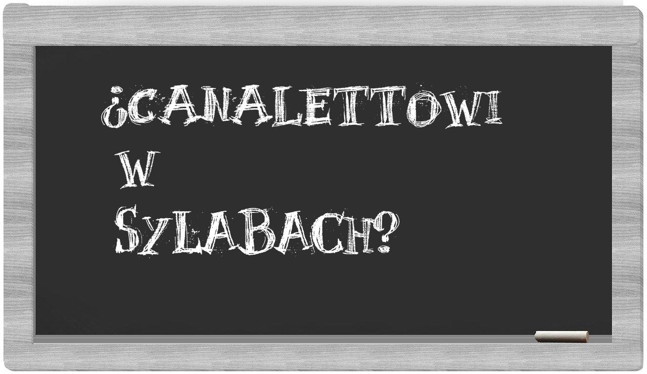 Canalettowi in syllables