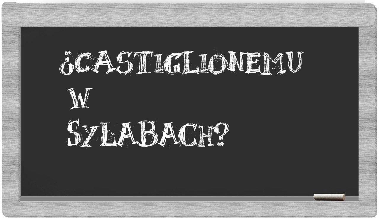 Castiglionemu in syllables
