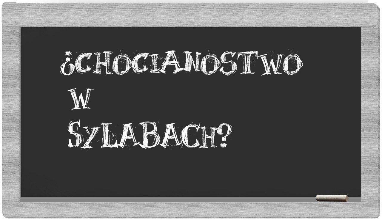 Chocianostwo in syllables