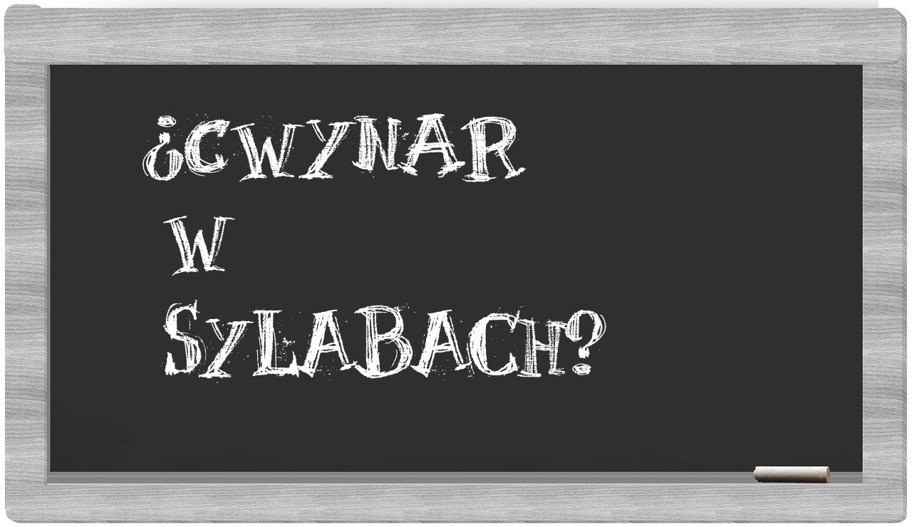 Cwynar in syllables