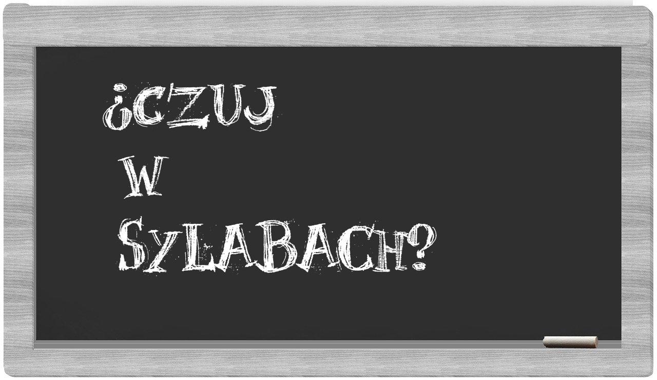 Czuj in syllables