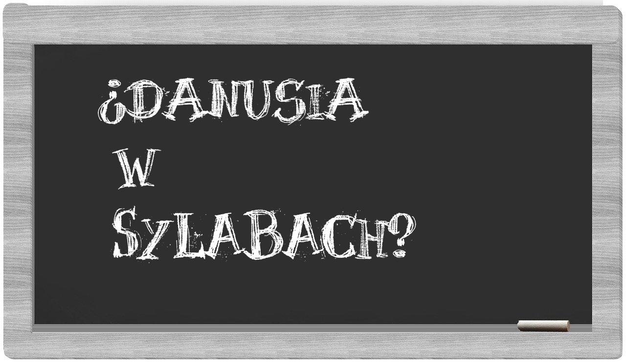 Danusia in syllables