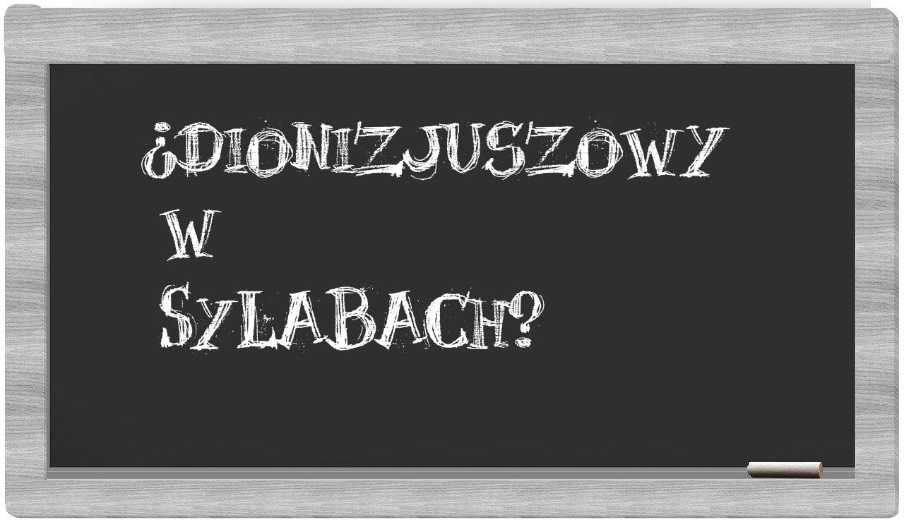 Dionizjuszowy in syllables