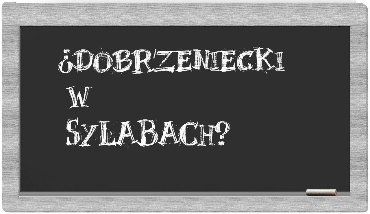 Dobrzeniecki in syllables