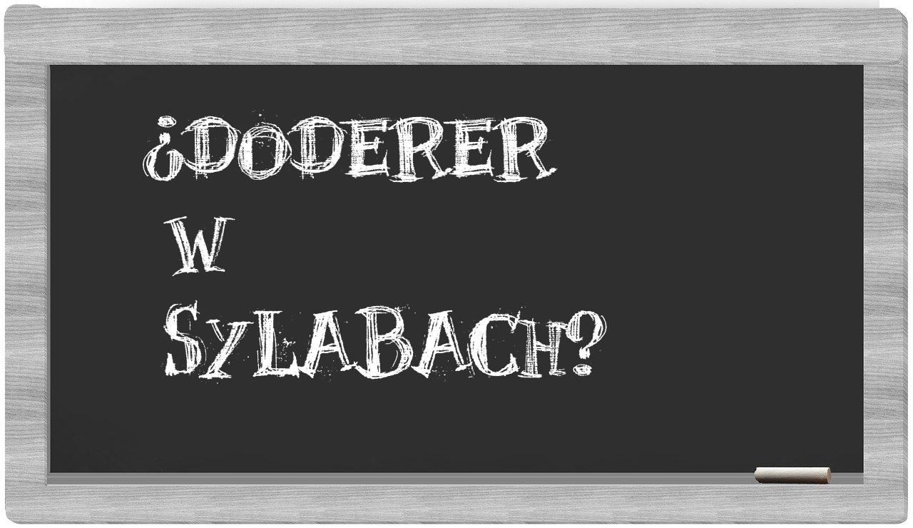 Doderer in syllables
