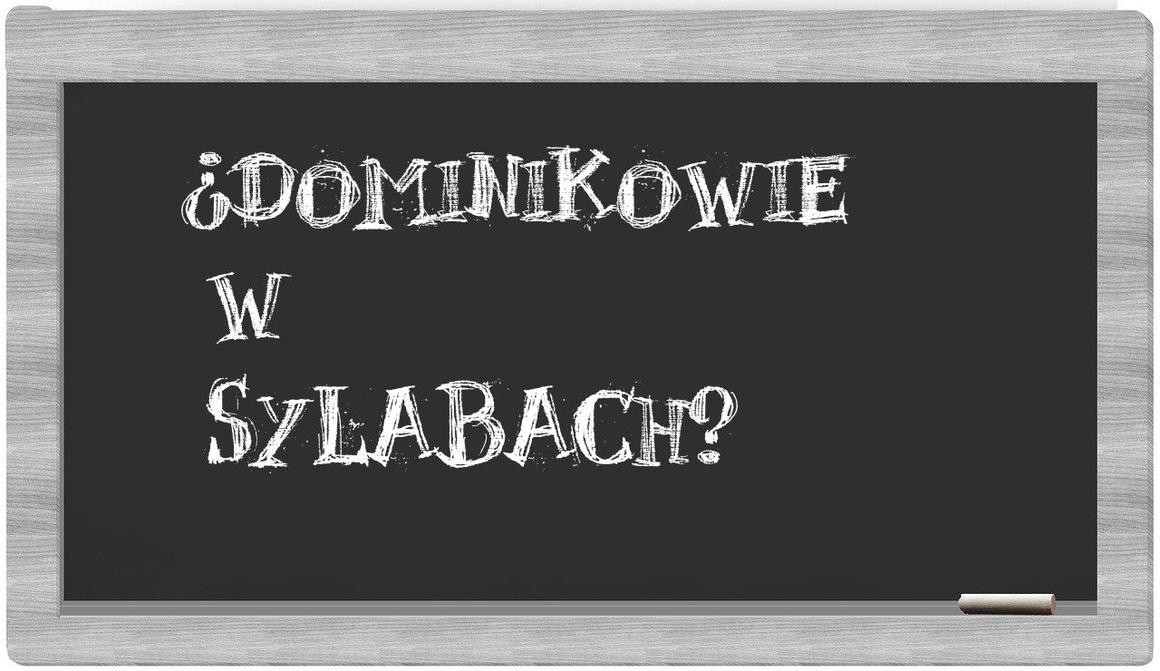 Dominikowie in syllables