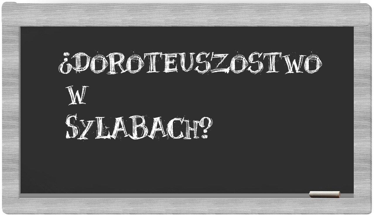 Doroteuszostwo in syllables