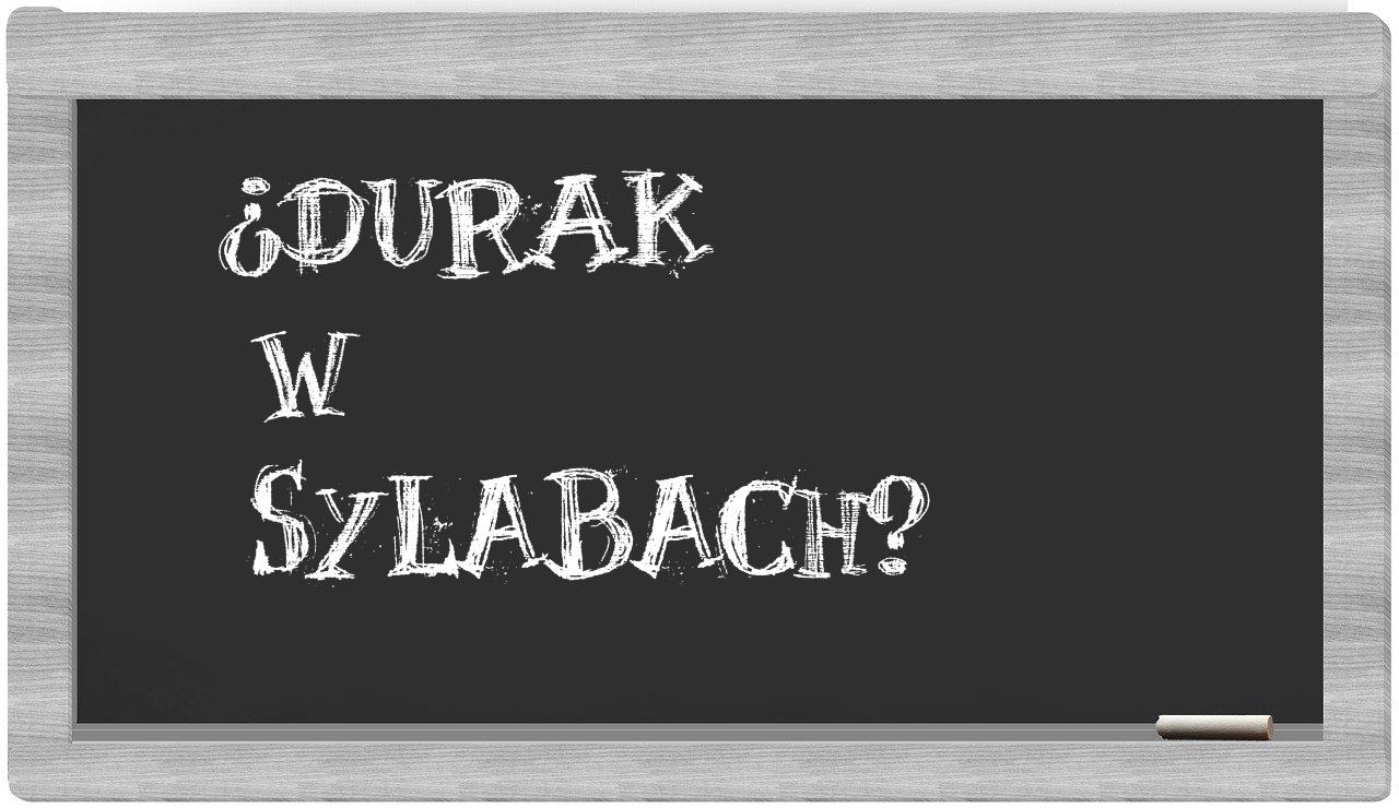 Durak in syllables