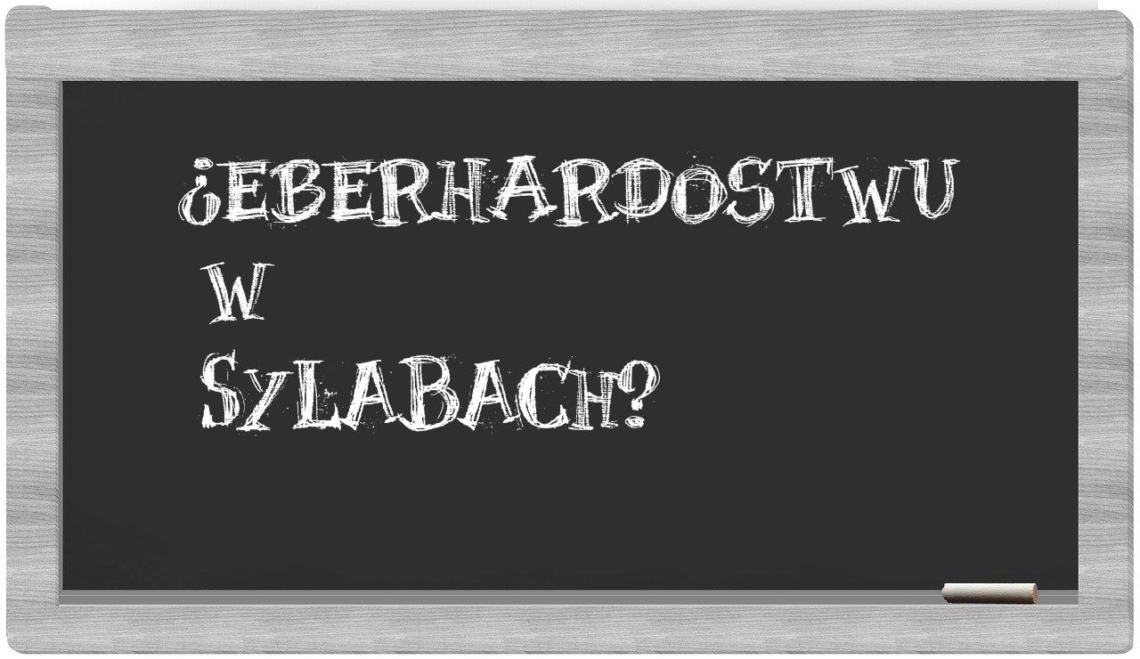 Eberhardostwu in syllables