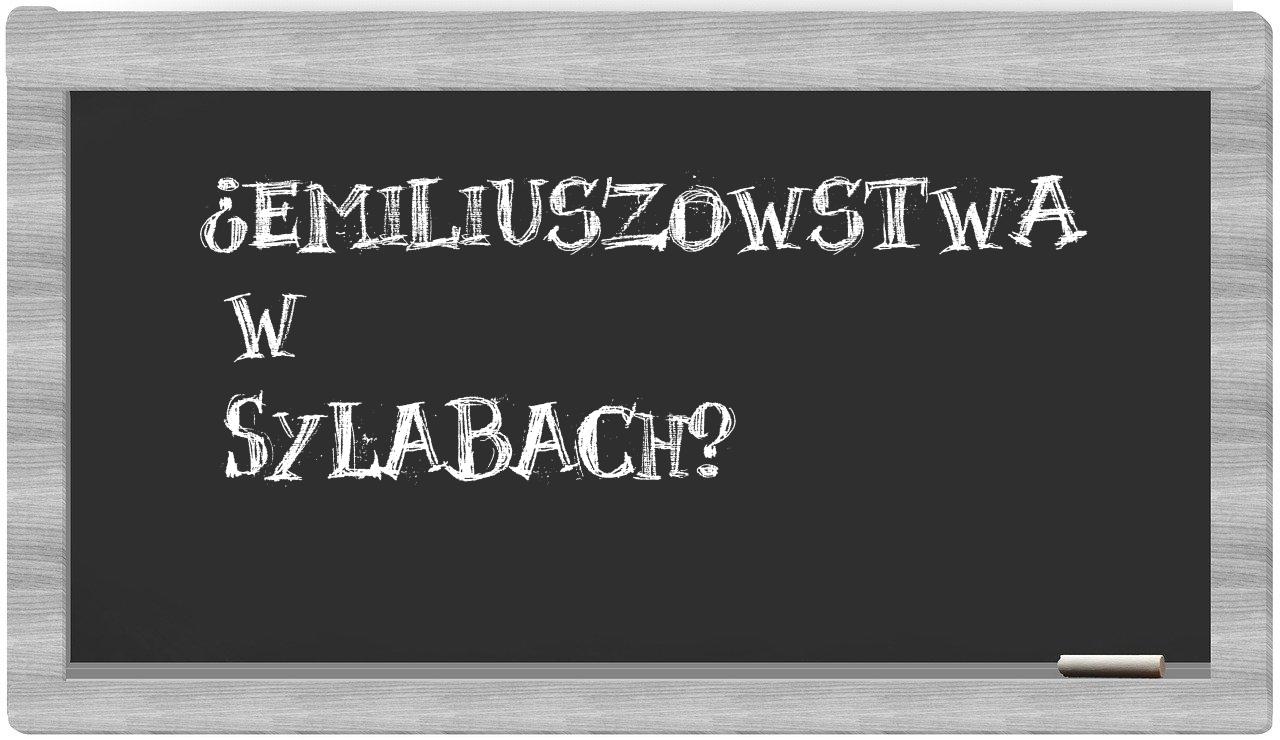Emiliuszowstwa in syllables