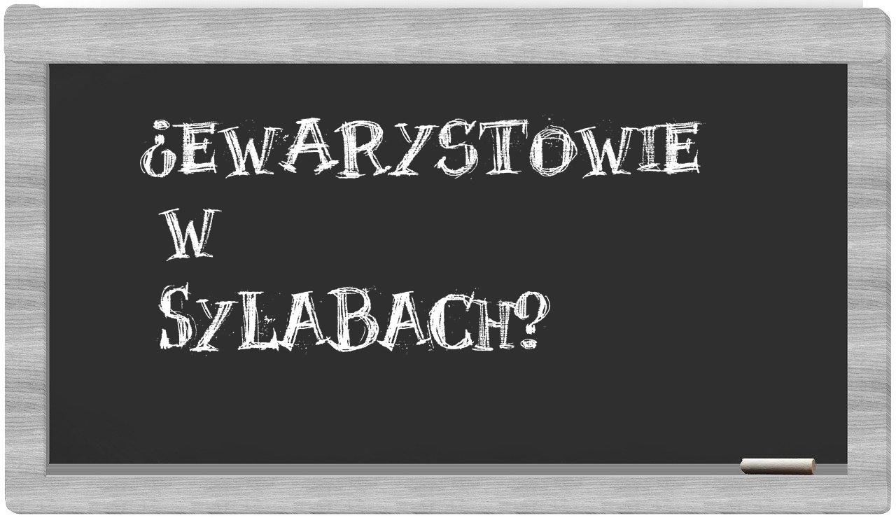 Ewarystowie in syllables