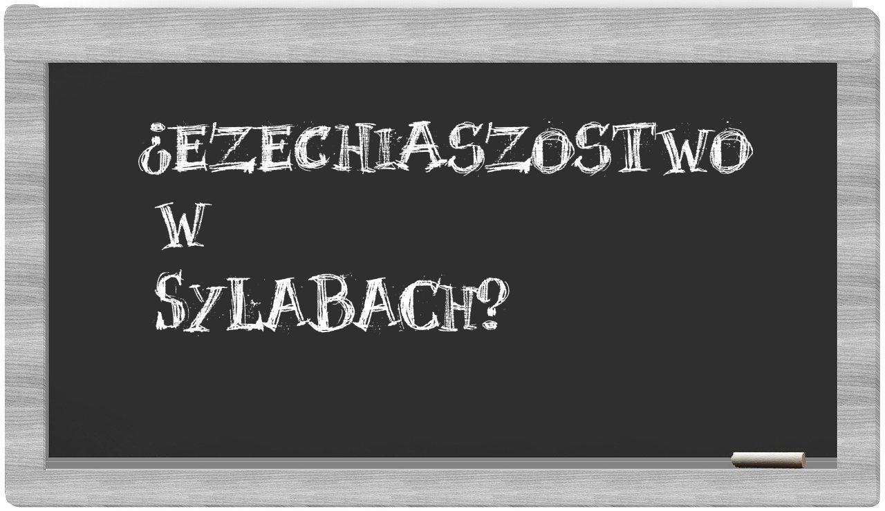 Ezechiaszostwo in syllables