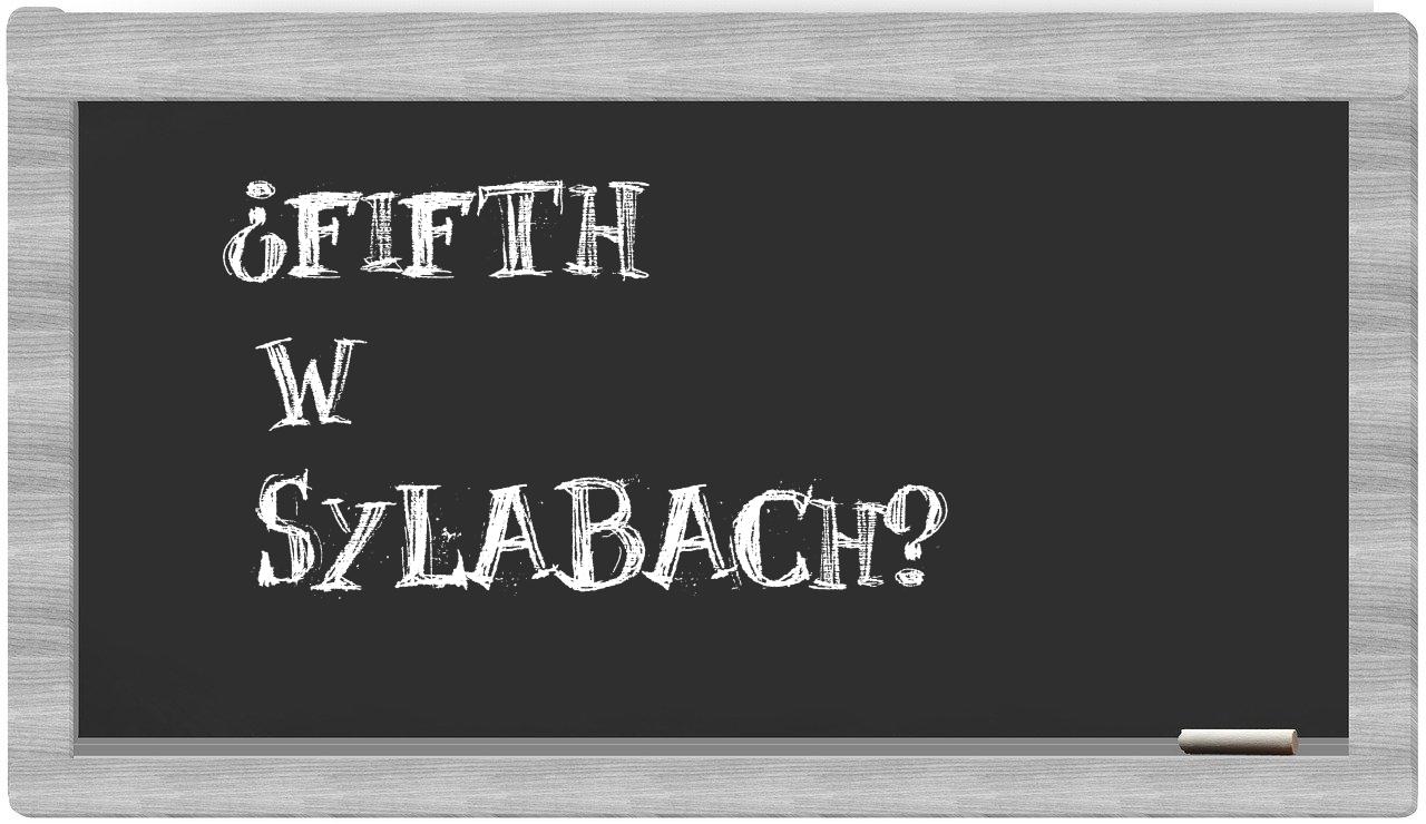 Fifth in syllables