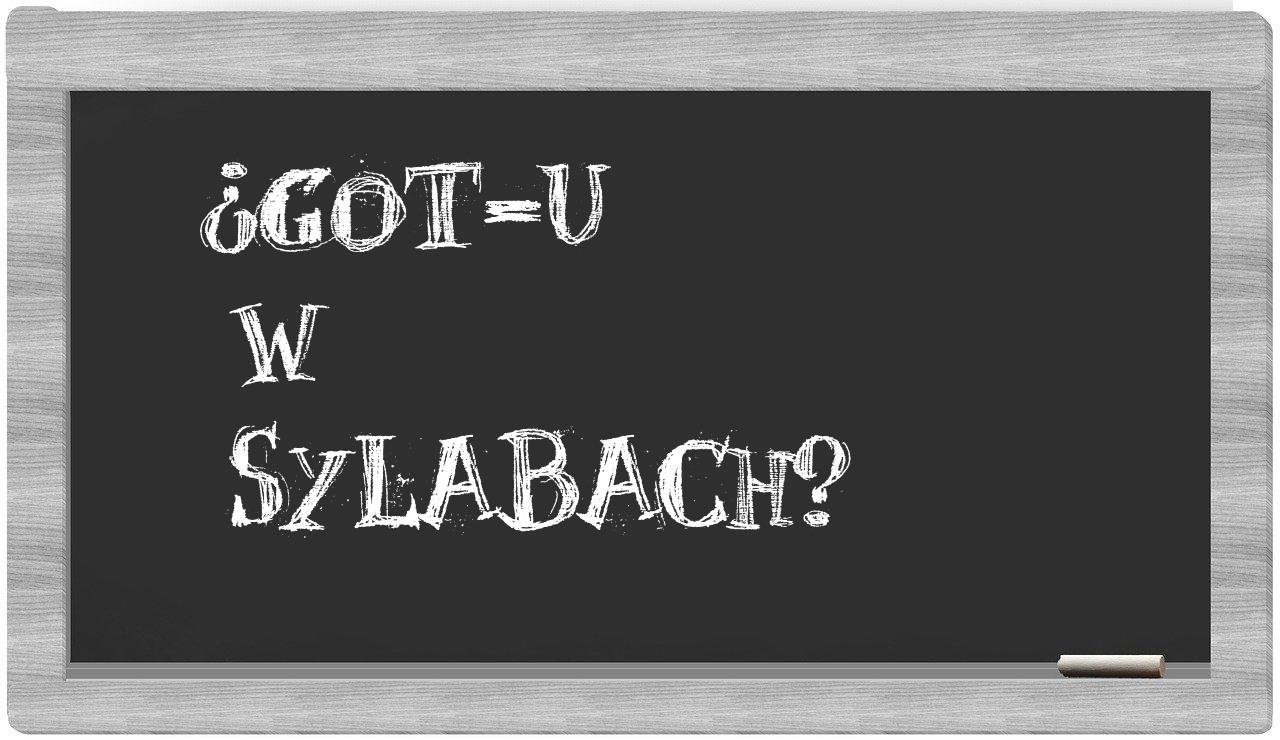 GOT-u in syllables