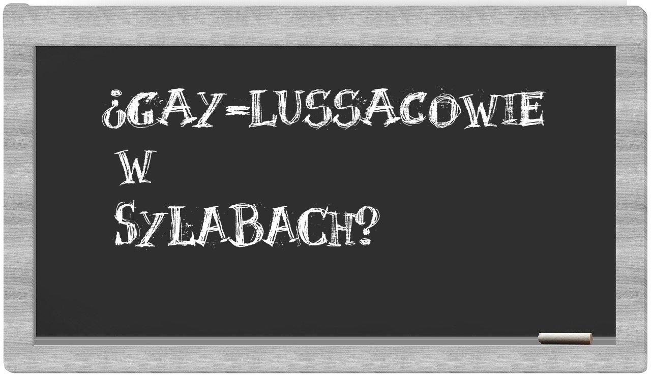 Gay-Lussacowie in syllables