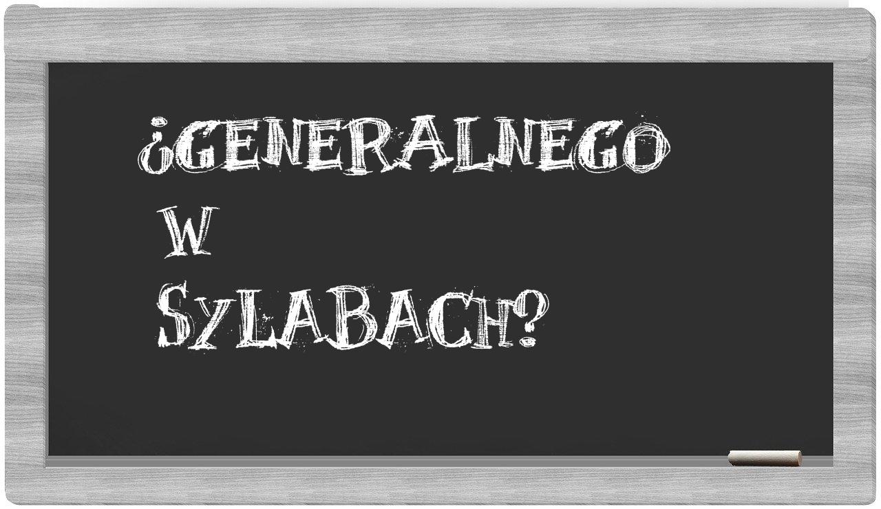 Generalnego in syllables