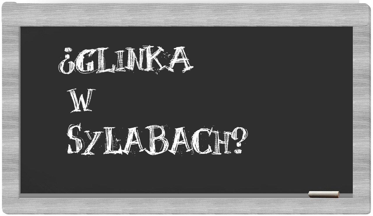 Glinka in syllables