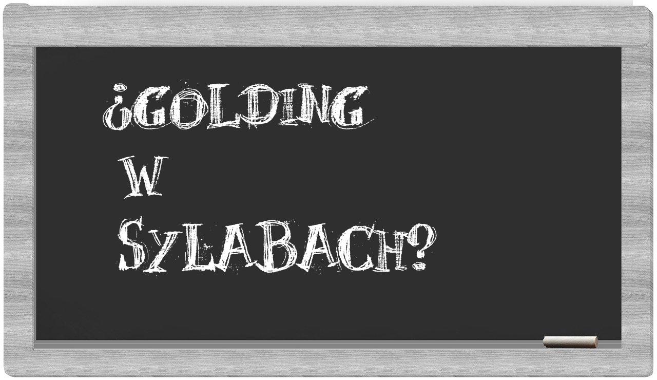 Golding in syllables