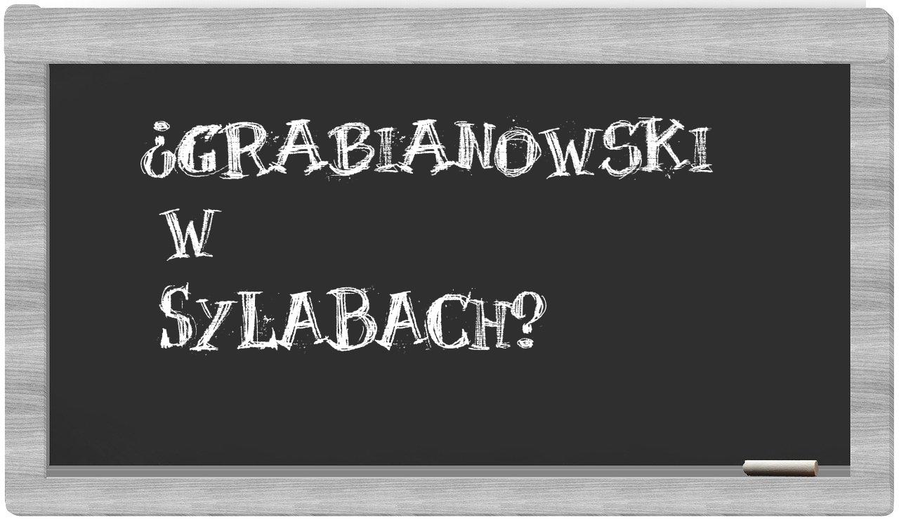 Grabianowski in syllables