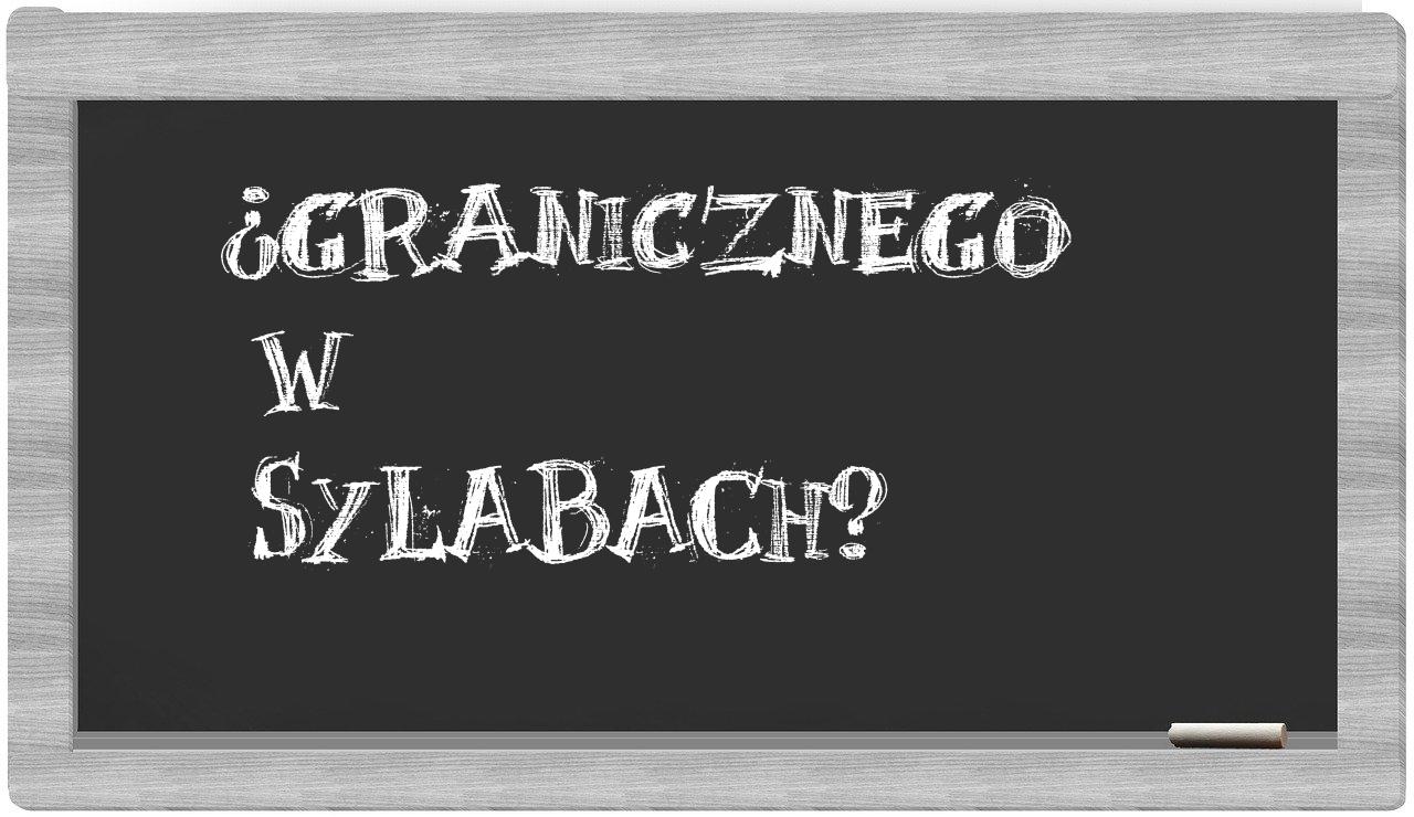 Granicznego in syllables