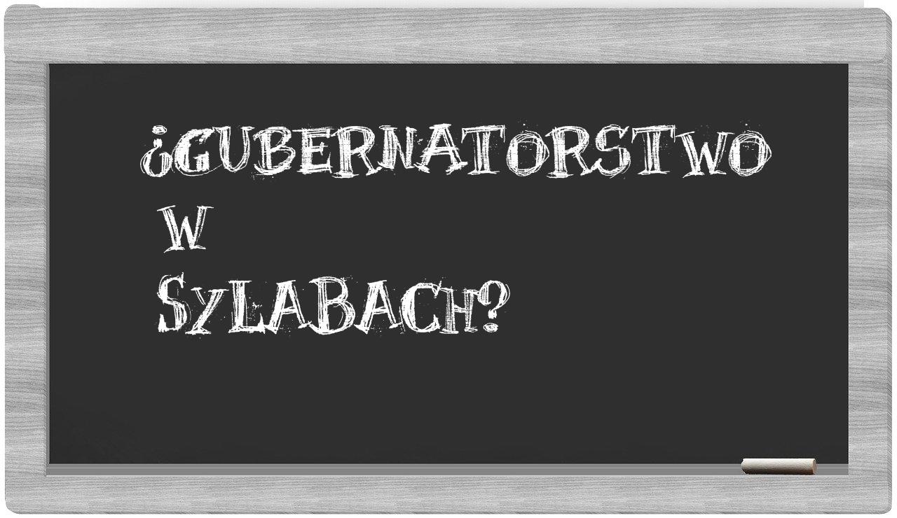 Gubernatorstwo in syllables