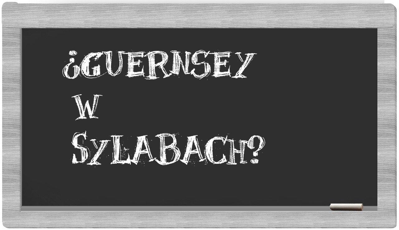 Guernsey in syllables