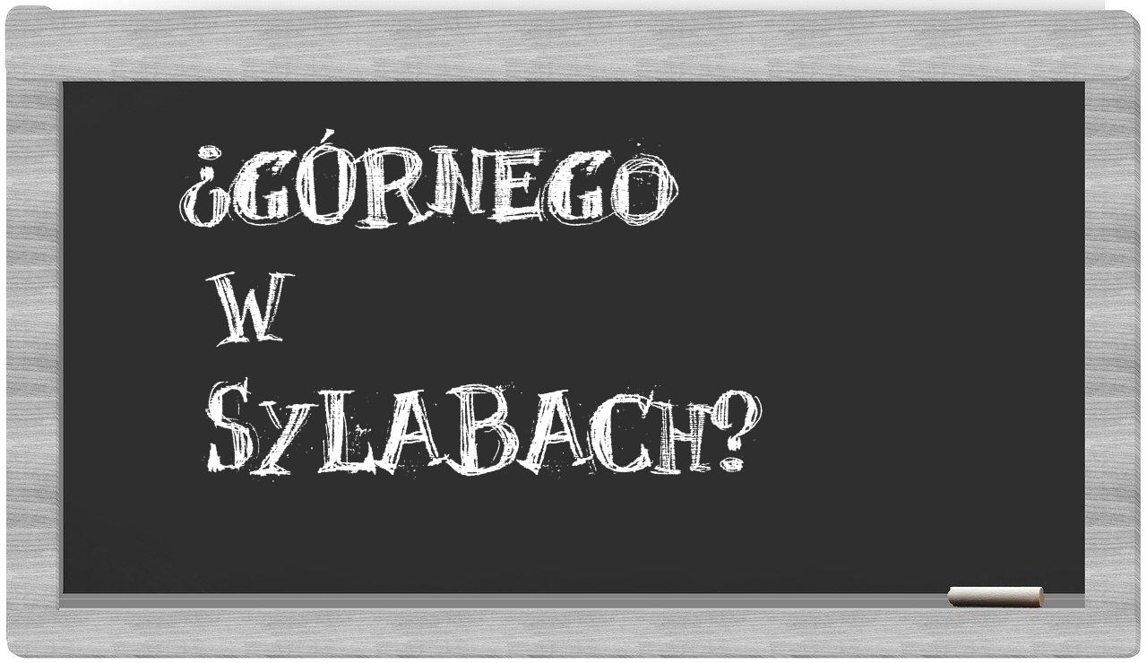 Górnego in syllables