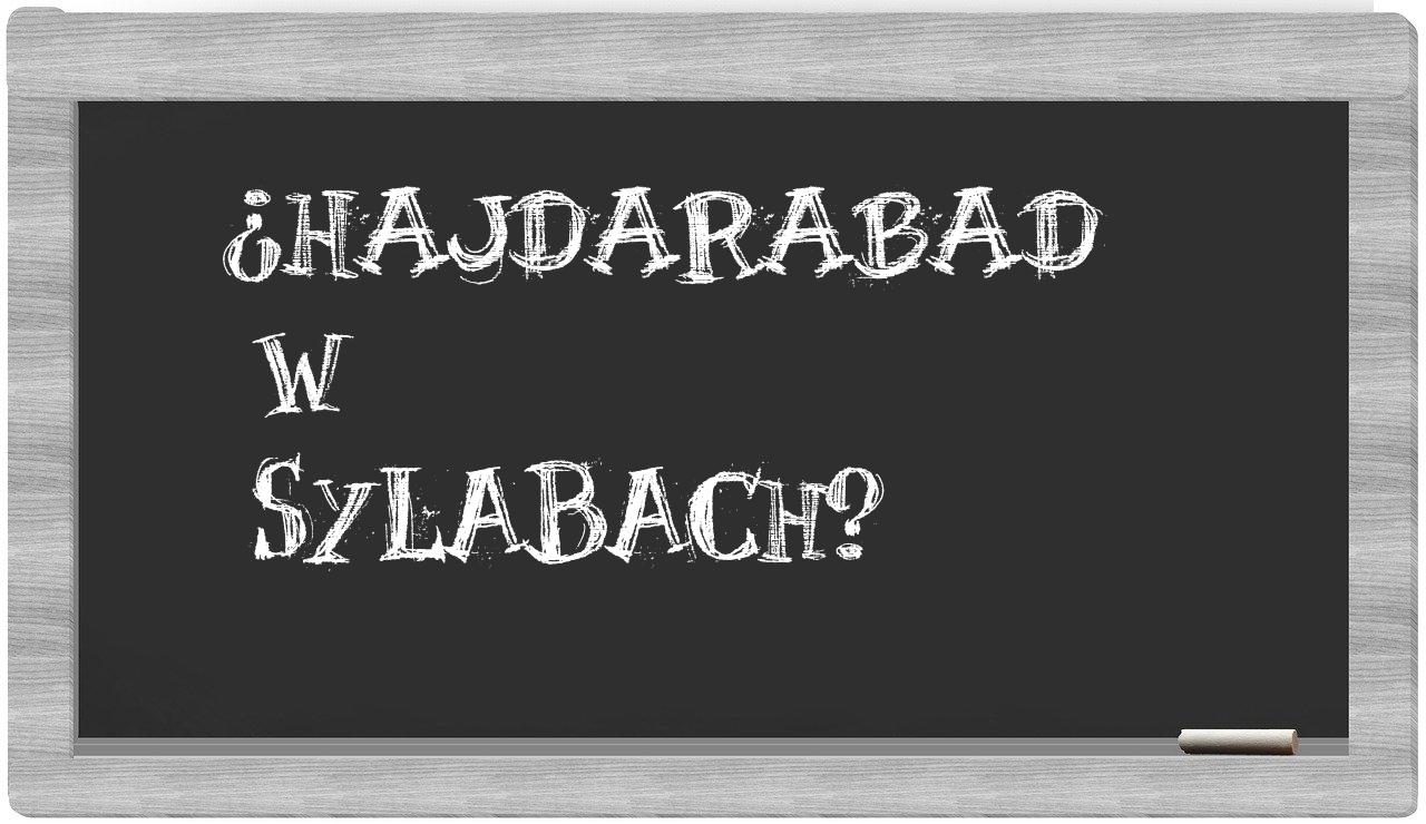 Hajdarabad in syllables