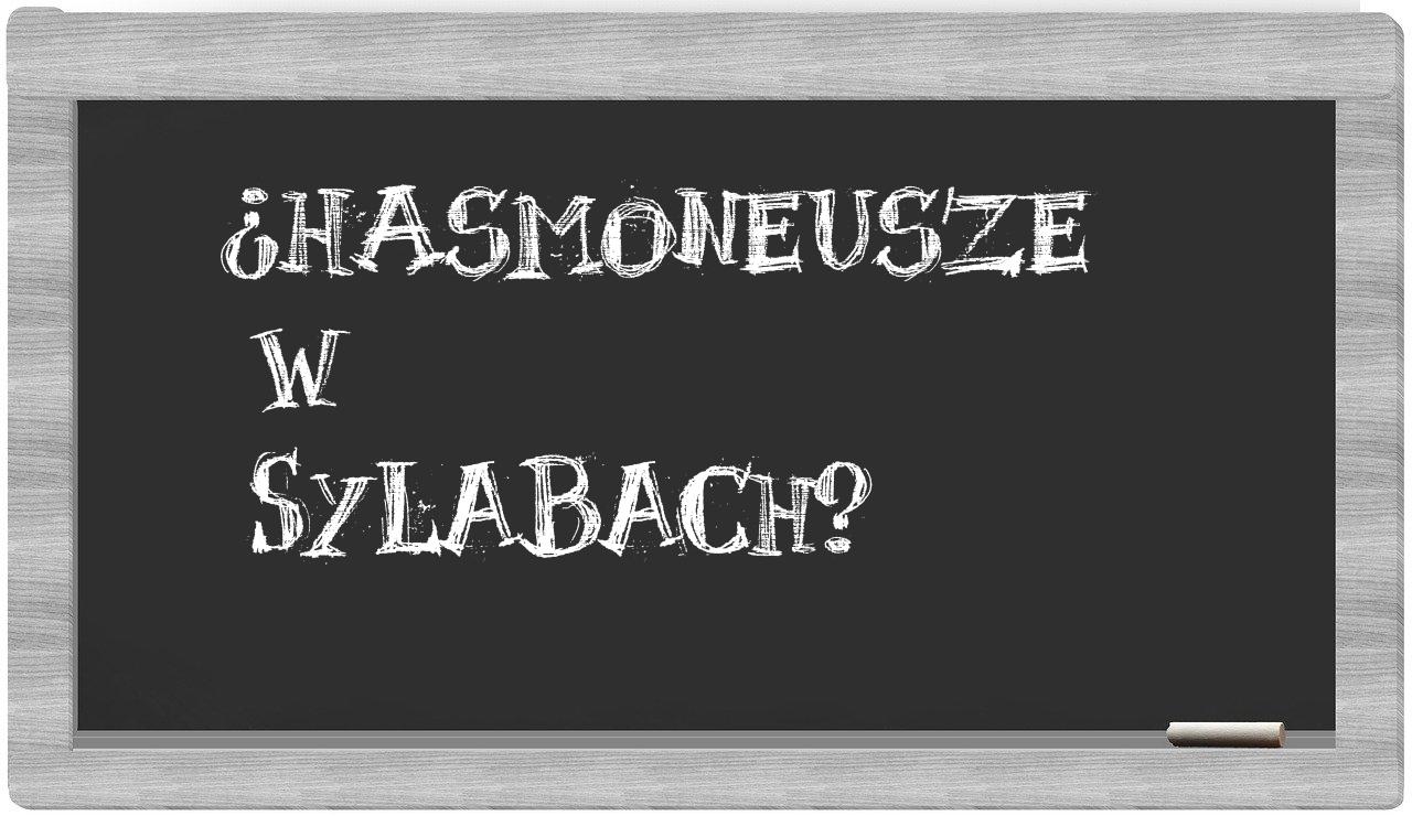 Hasmoneusze in syllables