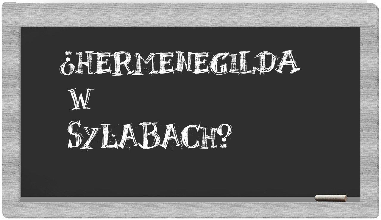 Hermenegilda in syllables