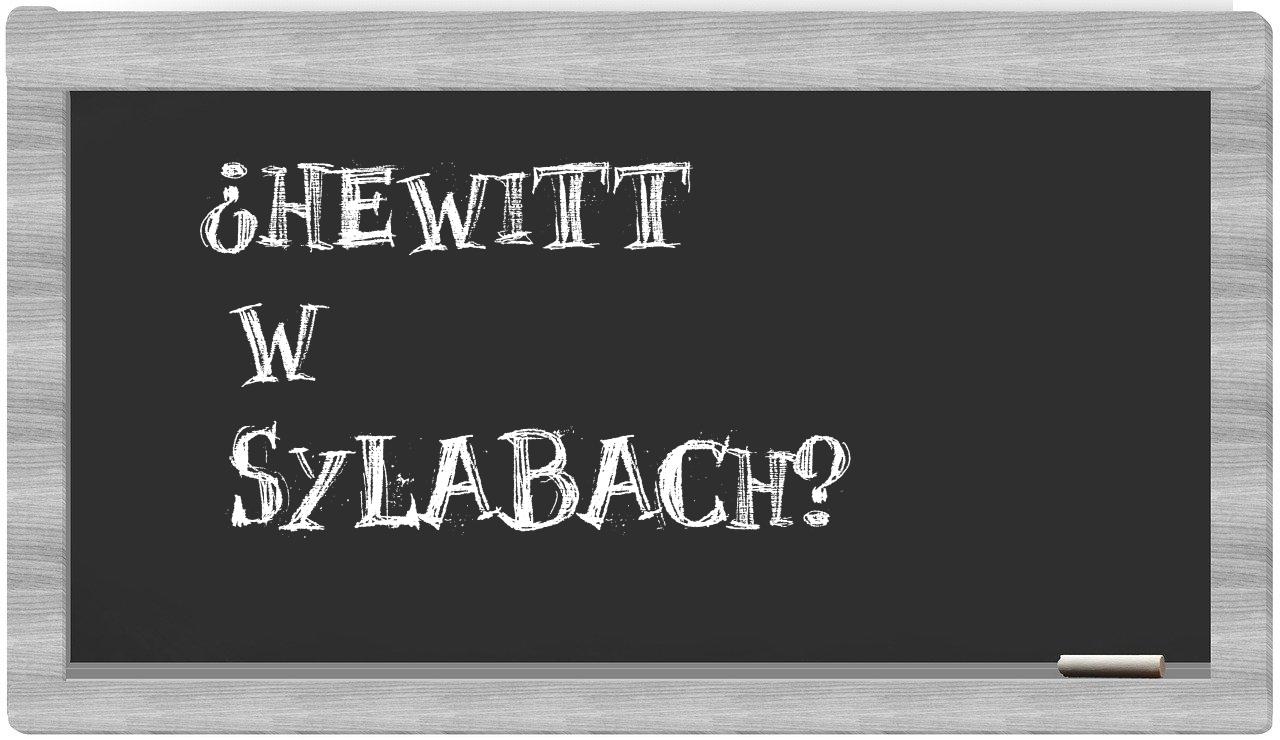 Hewitt in syllables