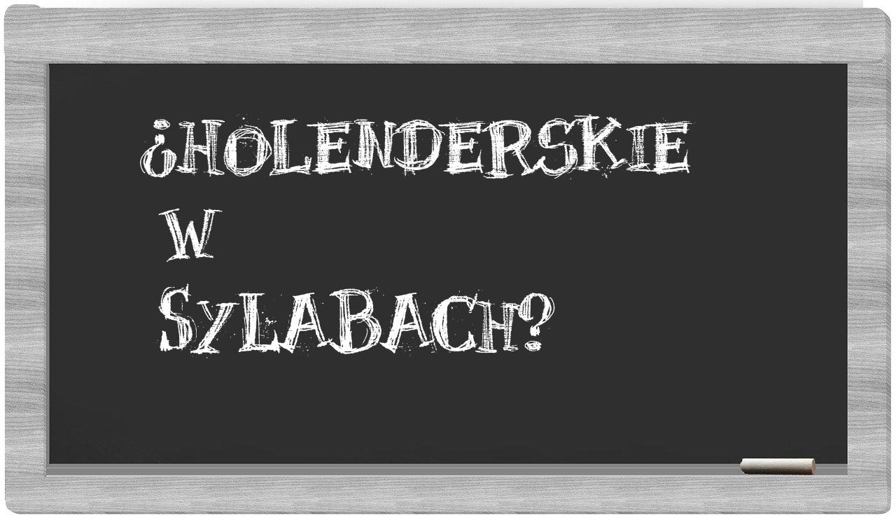Holenderskie in syllables