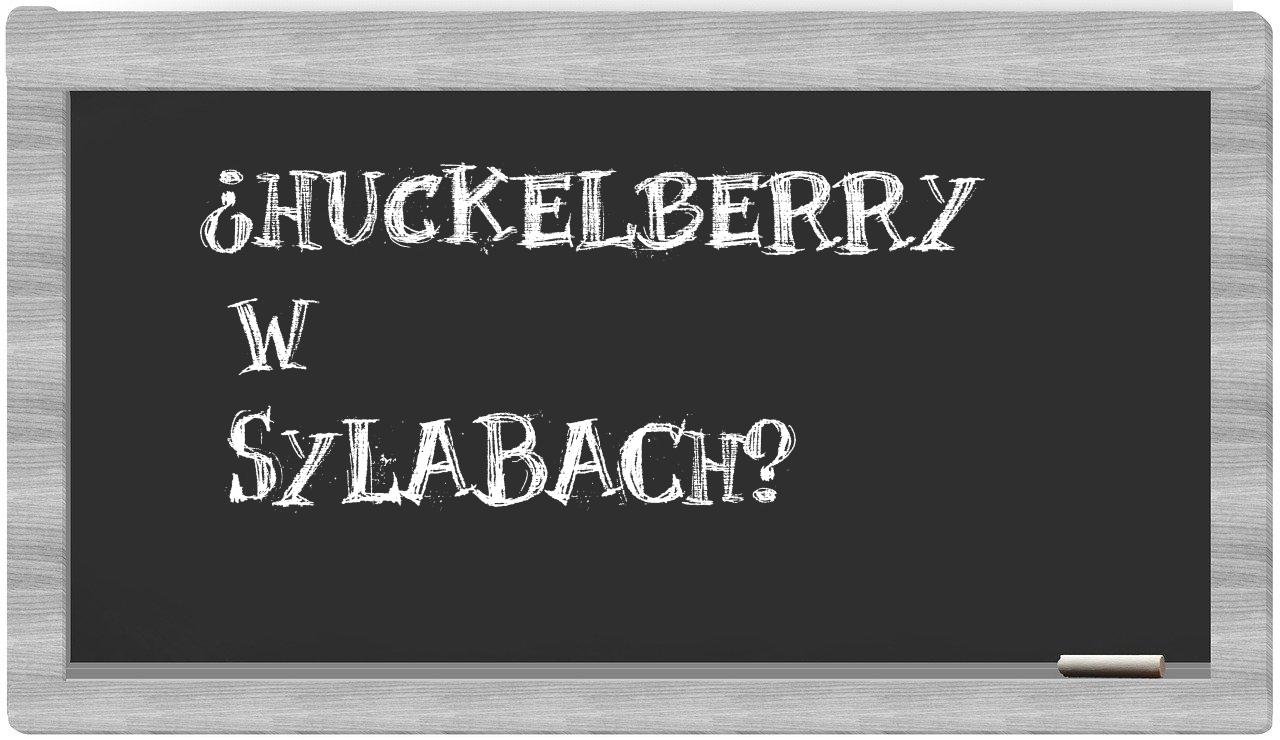 Huckelberry in syllables
