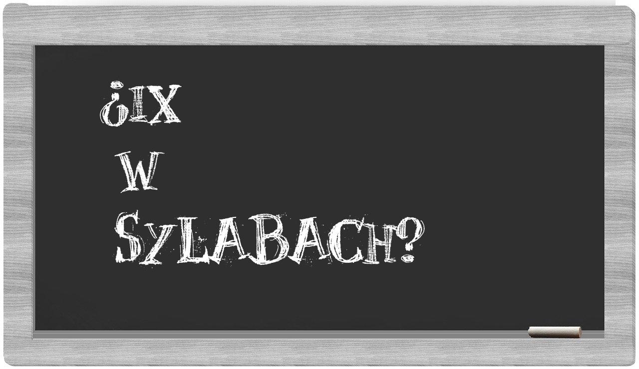 IX in syllables