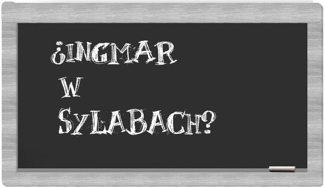 Ingmar in syllables